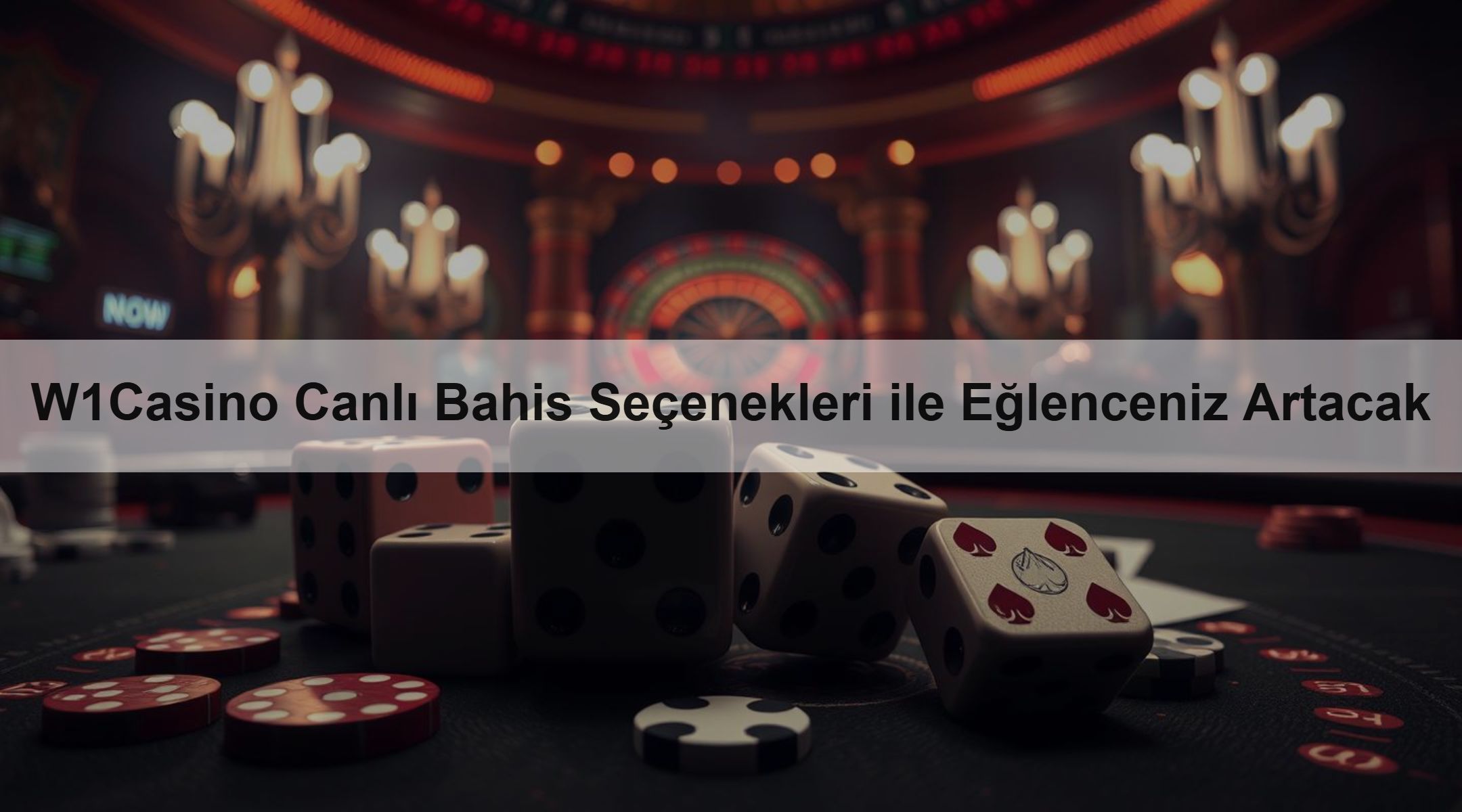 W1Casino Canlı Bahis Seçenekleri ile Eğlenceniz Artacak